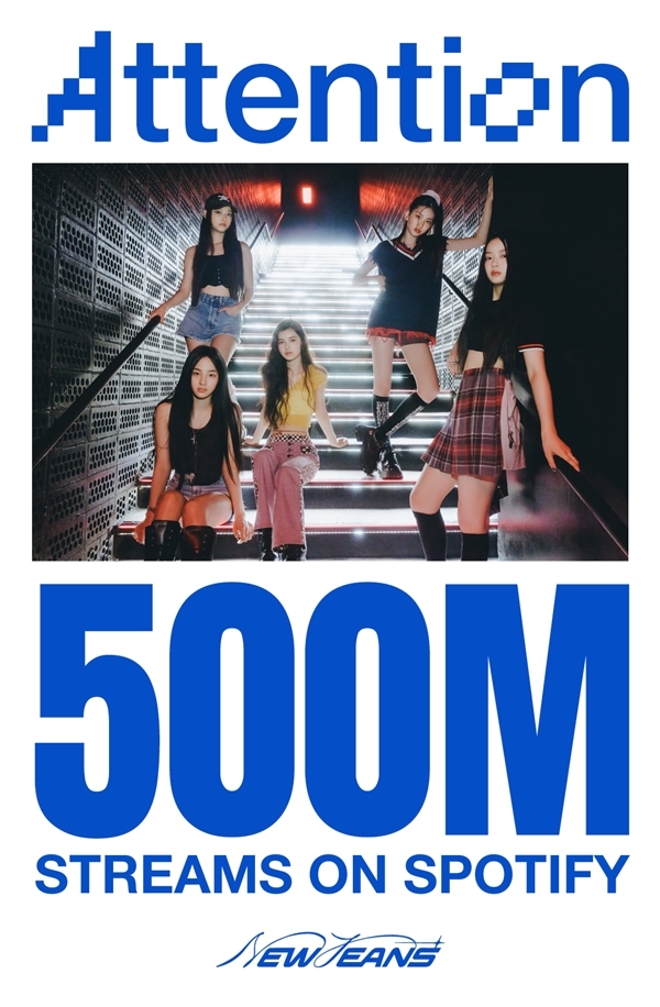 New Jeans’ debut song “Attention” surpassed 500 million streams on Spotify, the world’s largest musi.. New jeans' debut song "attention" surpassed 500 million streams on